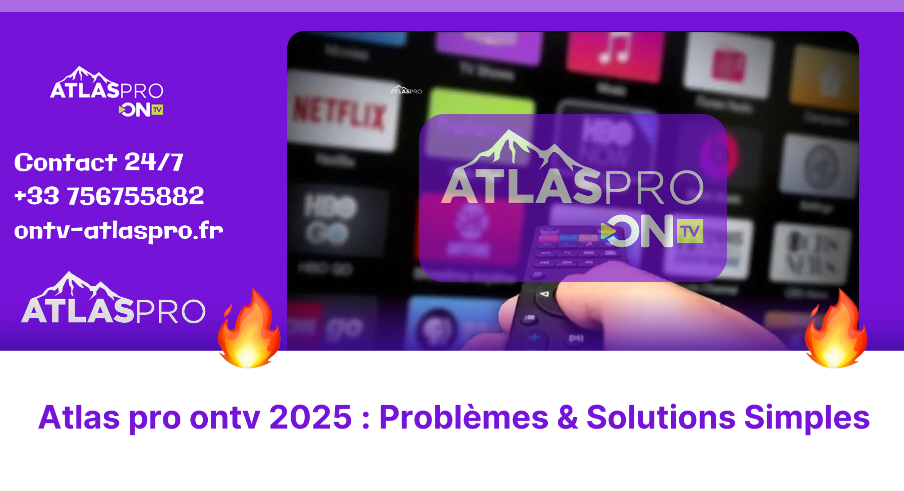 Atlas pro ontv 2025 : Problèmes & Solutions Simples