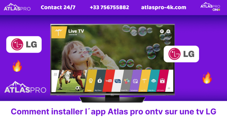 Comment installer l´app Atlas pro ontv sur une tv LG